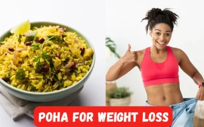 Evaluating Poha’s Role in Effective Weight Loss